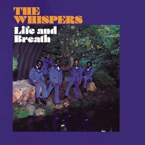 The Whispers - Life and Breath  CD